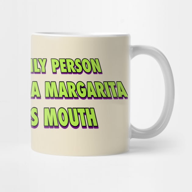 Margarita in a Sailor's Mouth by Golden Girls Quotes